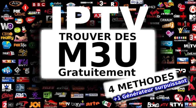 Trouver des M3U gratuit pour IPTV