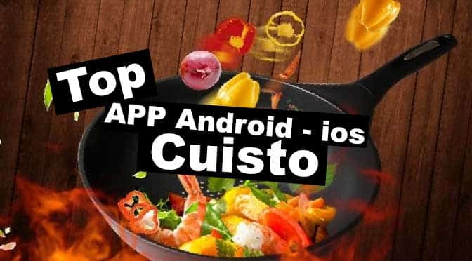Top app android ios de cuisine